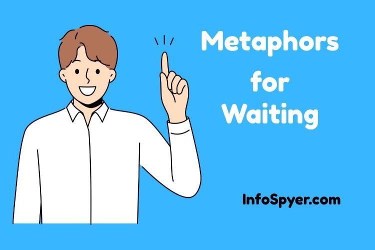 metaphors for waiting