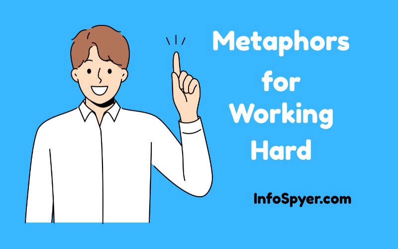 metaphors for working hard