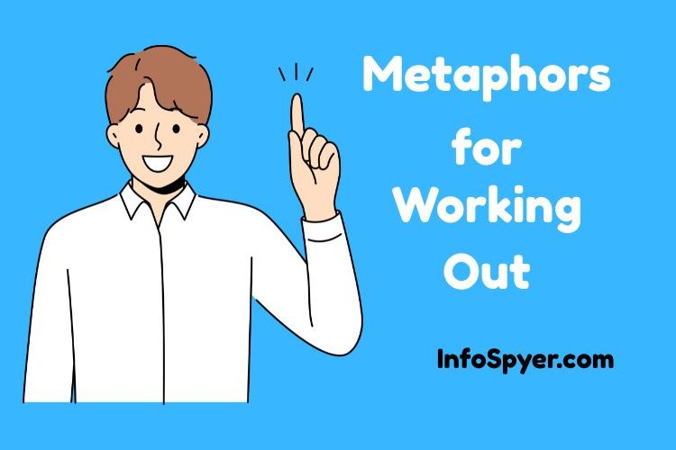 metaphors for working out
